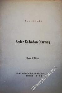Eceler Kadından Olurmuş - Oyun 2 Bölüm -        1972