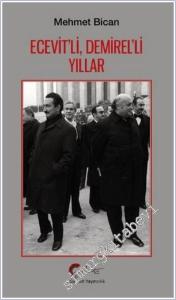 Ecevit'li, Demirel'li Yıllar -        2025