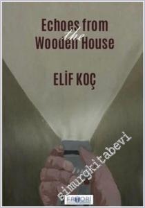 Echoes from the Wooden House -        2025