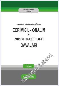 Ecrimisil Önalım ve Zorunlu Geçit Hakkı Davaları - Yargıtay Kararları Işığında -        2025