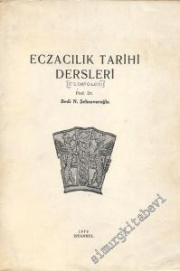 Eczacılık Tarihi Dersleri -        1970