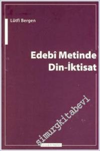 Edebi Metinde Din-İktisat -        2012