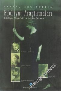 Edebiyat Araştırmaları: Edebiyat Eleştirisi Üzerine Bir Deneme -        2001
