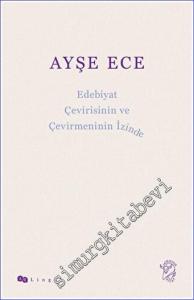 Edebiyat Çevirisinin ve Çevirmeninin İzinde -        2022