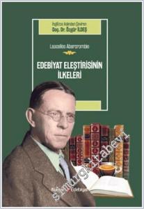 Edebiyat Eleştirisinin İlkeleri - Lascelles Abercrombie -        2024