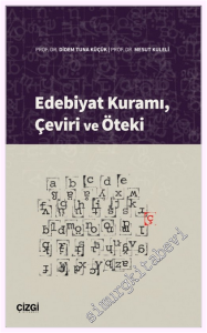 Edebiyat Kuramı Çeviri ve Öteki -