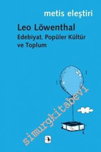 Edebiyat, Popüler Kültür ve Toplum -