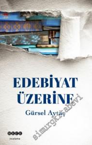 Edebiyat Üzerine -
