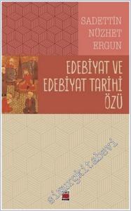 Edebiyat ve Edebiyat Tarihi Özü -        2025