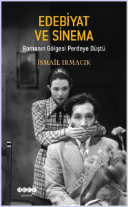 Edebiyat ve Sinema: Romanın Gölgesi Perdeye Düştü -        2026