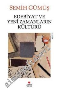 Edebiyat ve Yeni Zamanların Kültürü -