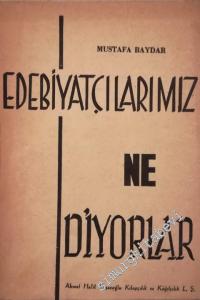 Edebiyatçılarımız Ne Diyorlar?: 50 Sanatçı Biyografi - Röportaj -        1960