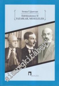 Edebiyatımız 2: Yazarlar, Meseleler -