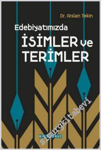 Edebiyatımızda İsimler ve Terimler -        2025
