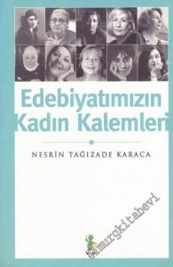 Edebiyatımızın Kadın Kalemleri -        2006