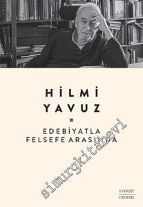 Edebiyatla Felsefe Arasında -        2022