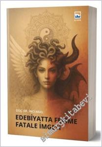 Edebiyatta Femme Fatale İmgesi -        2025