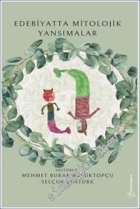 Edebiyatta Mitolojik Yansımalar -        2024