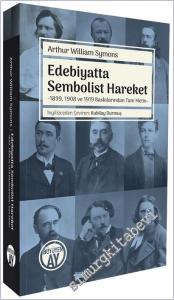 Edebiyatta Sembolist Hareket : 1899 1908 ve 1919 Baskılarından Tam Metin -        2025
