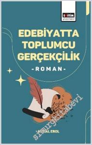 Edebiyatta Toplumcu Gerçekçilik - Roman -        2025