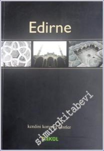 Edirne : Kendini Koruyan Kentler -        2013