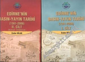 Edirne'nin Basın - Yayın Tarihi, Cilt 1 - 2 ( Belgeler Fotoğraflar ) -        2006