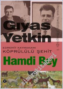 Edremit Kaymakamı Köprülü Şehit Hamdi Bey -        2024