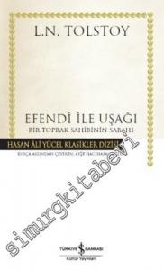 Efendi ile Uşağı: Bir Toprak Sahibinin Sabahı CİLTLİ -