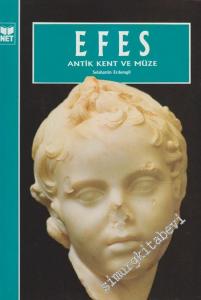 Efes: Antik Kent ve Müze -