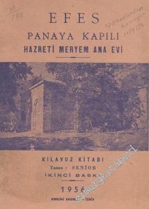 Efes Panaya Kapılı Hazreti Meryem Ana Evi: Kılavuz Kitabı -        1956