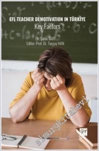 EFL Teacher Demotivation in Türkiye Key Factors -        2025