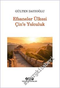 Efsaneler Ülkesi Çin'e Yolculuk -        2025