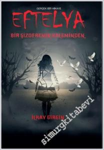 Eftelya - Bir Şizofrenin Kaleminden -        2025