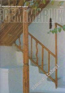 Ege Mimarlık Dergisi - Sayı: 10    3  Mart