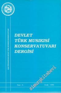 Ege Üniversitesi Devlet Türk Musikisi Konservatuvarı Dergisi - Sayı: 5      Ocak