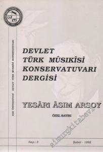 Ege Üniversitesi Devlet Türk Musikisi Konservatuvarı Dergisi: Yesari Âsım Arsoy Özel Sayısı - Sayı: 3; Şubat 1992
