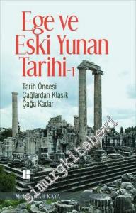 Ege ve Eski Yunan Tarihi 1: Tarih Öncesi Çağlardan Klasik Çağa Kadar -        2020