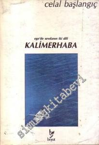 Ege'de Sevdanın İki Dili: Kalimerhaba  -