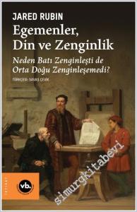 Egemenler, Din ve Zenginlik: Neden Batı Zenginleşti de Orta Doğu Zenginleşemedi -        2025