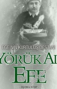 Ege'nin Kurtuluş Destanı: Yörük Ali Efe 3 -