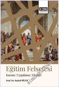 Eğitim Felsefesi Kuram, Uygulama, Eleştiri -        2026