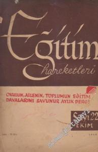 Eğitim Hareketleri - Dosya: Okulun, Ailenin, Toplumun Eğitim Davalarını Savunur Aylık Dergi - Sayı: 22    2  Ekim