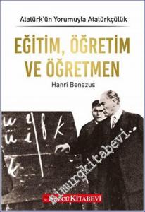 Eğitim Öğretim ve Öğretmen - Atatürk'ün Yorumuyla Atatürkçülük 5 -        2022