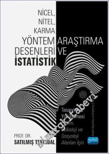 Eğitim Psikoloji ve Sosyoloji Alanları İçin Nicel Nitel Karma Yöntem Araştırma Desenleri ve İstatistik Tasarımı ve Yürütülmesi -        2023
