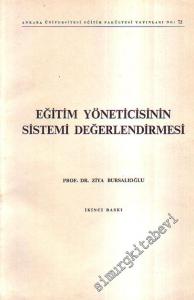 Eğitim Yöneticisinin Sistemi Değerlendirmesi -