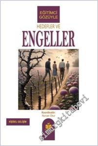 Eğitimci Gözüyle Hedefler ve Engeller -        2024