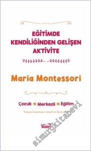 Eğitimde Kendiliğinden Gelişen Aktivite : Çocuk Merkezli Eğitim -        2025