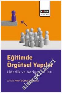 Eğitimde Örgütsel Yapılar Liderlik ve Kariyer Yolları -        2025