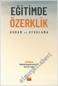 Eğitimde Özerklik : Kuram ve Uygulama -        2022