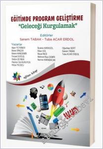 Eğitimde Program Geliştirme: Geleceği Kurgulamak -        2025